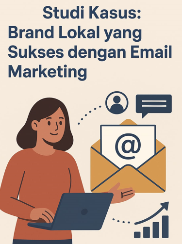 Brand Lokal yang Sukses dengan Email Marketing